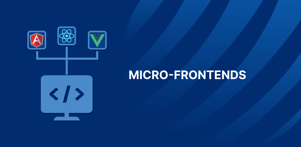 Micro-Frontends: Architecting Scalable UIs for the Modern Web